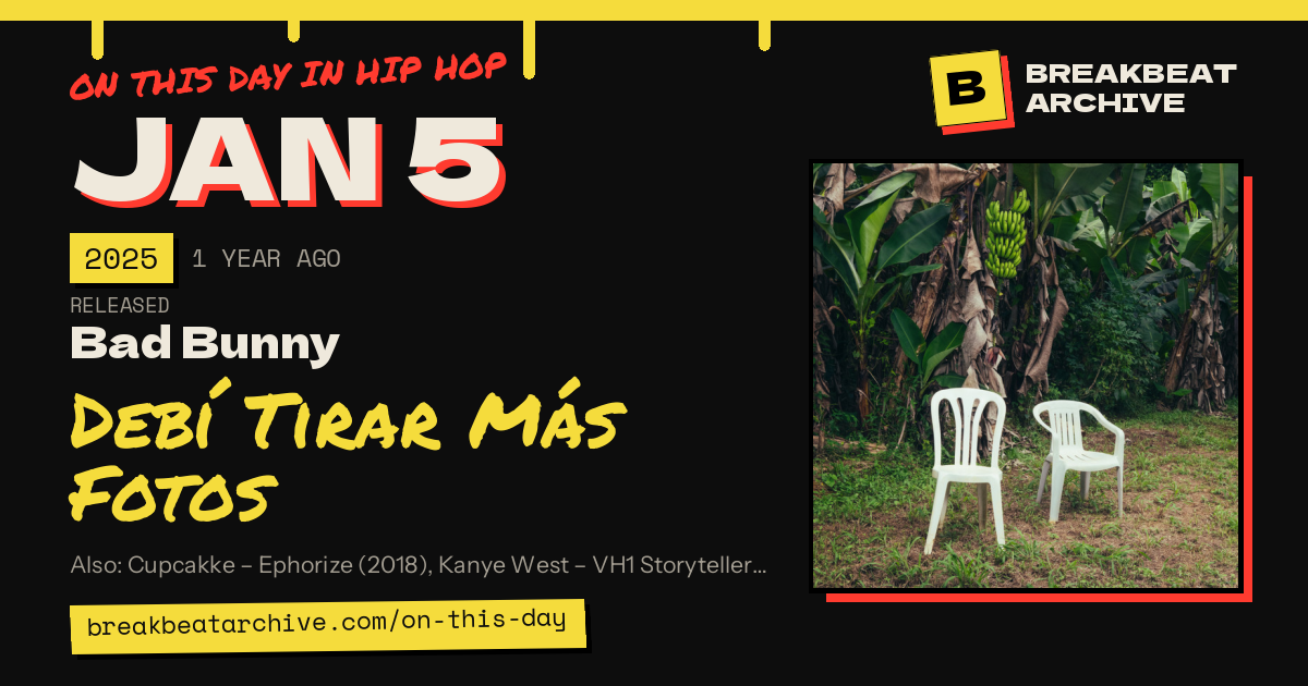 On this day in hip hop, January 5 2025: Bad Bunny released Debí Tirar Más Fotos
