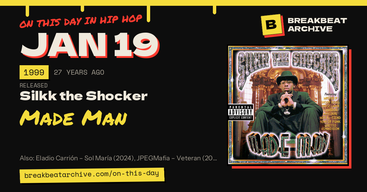 On this day in hip hop, January 19 1999: Silkk the Shocker released Made Man