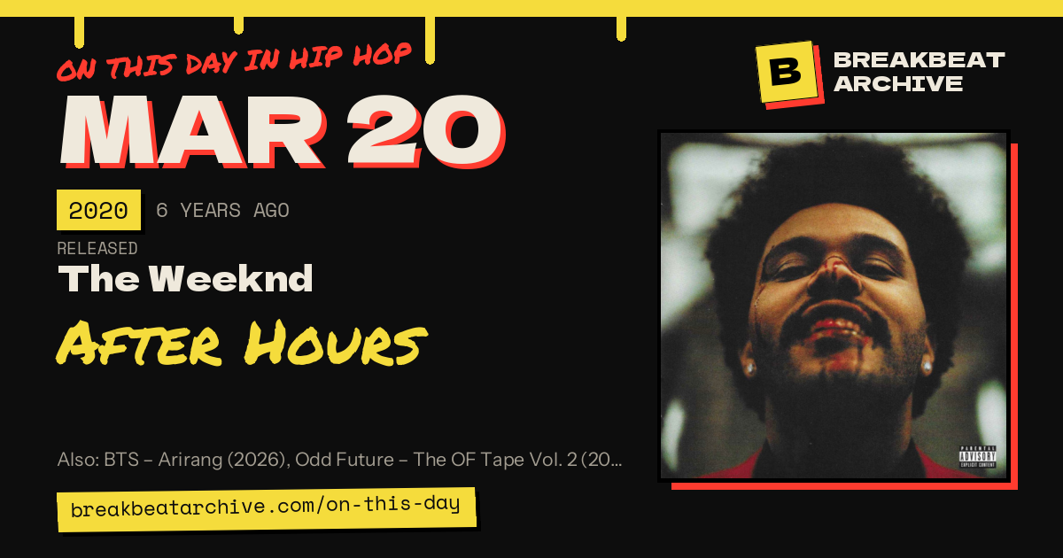On this day in hip hop, March 20 2020: The Weeknd released After Hours