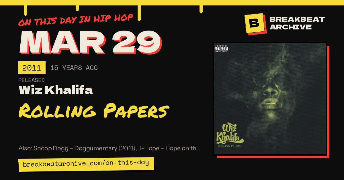 On this day in hip hop, March 29 2011: Wiz Khalifa released Rolling Papers
