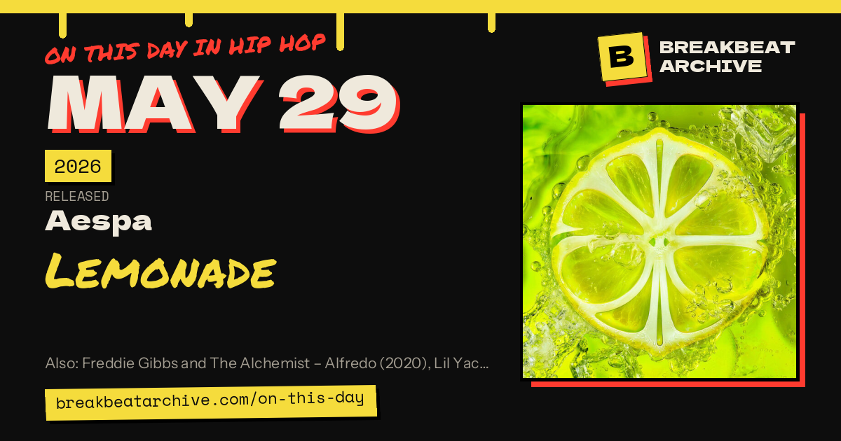 On this day in hip hop, May 29 2026: Aespa released Lemonade