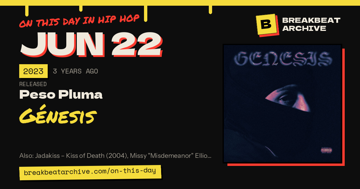 On this day in hip hop, June 22 2023: Peso Pluma released Génesis