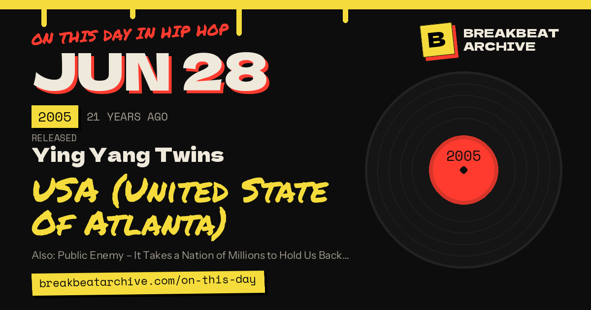 On this day in hip hop, June 28 2005: Ying Yang Twins released USA (United State Of Atlanta)