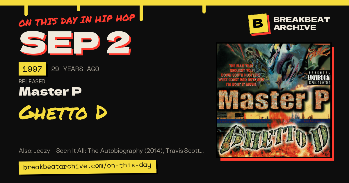 On this day in hip hop, September 2 1997: Master P released Ghetto D