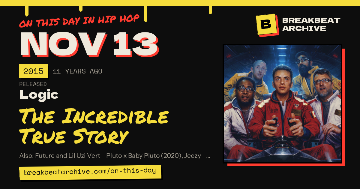 On this day in hip hop, November 13 2015: Logic released The Incredible True Story