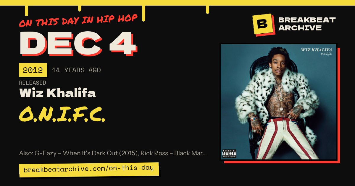 On this day in hip hop, December 4 2012: Wiz Khalifa released O.N.I.F.C.